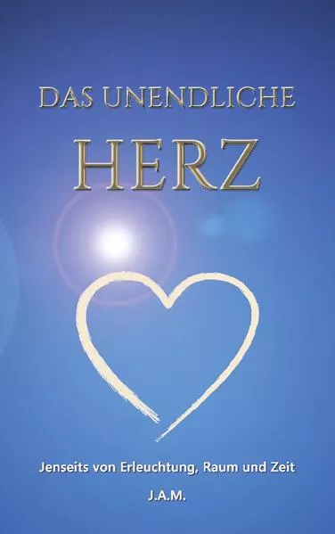 Das unendliche Herz
