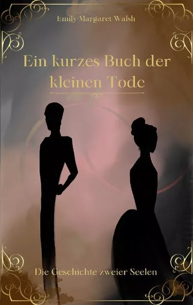 Ein kurzes Buch der kleinen Tode