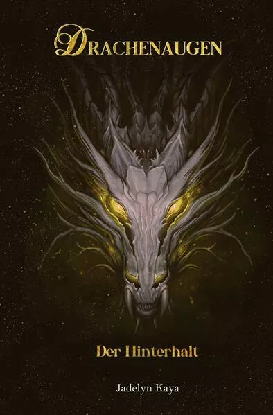 Drachenaugen: Der Hinterhalt
