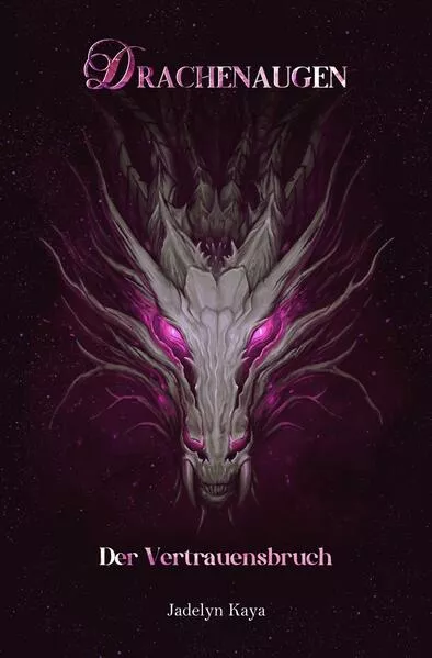 Drachenaugen: Der Vertrauensbruch
