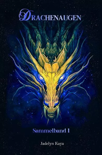 Drachenaugen: Sammelband 1