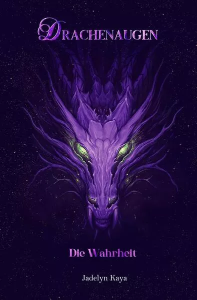 Drachenaugen: Die Wahrheit