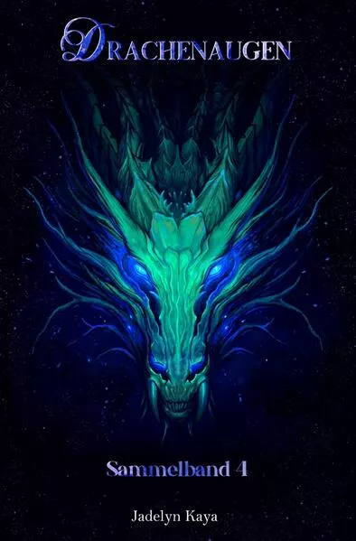 Drachenaugen: Sammelband 4