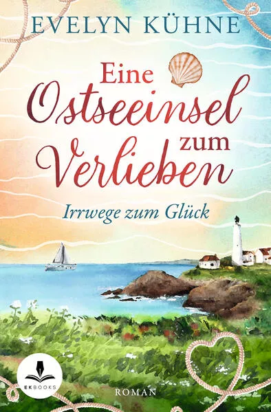 Eine Ostseeinsel zum Verlieben: Irrwege zum Glück