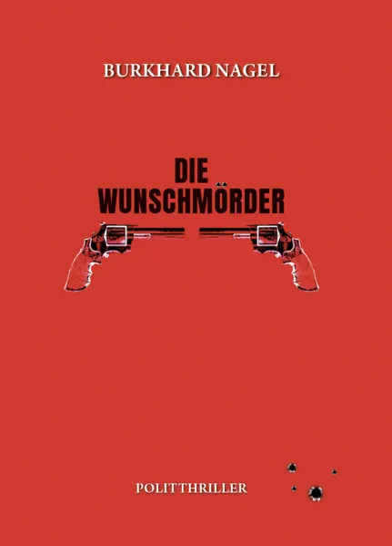 Die Wunschmörder