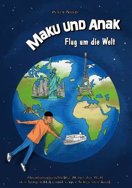 Maku und Anak Flug um die Welt