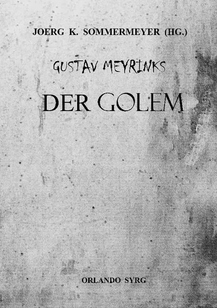 Gustav Meyrinks Der Golem