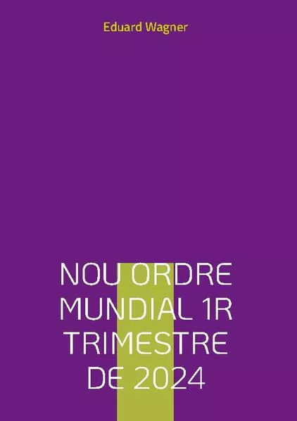 Nou ordre mundial 1r trimestre de 2024