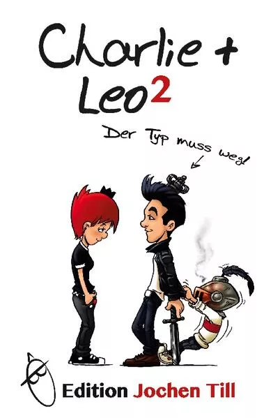 Charlie + Leo 2: Der Typ muss weg