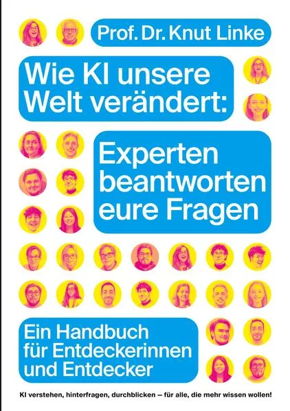 Wie KI unsere Welt verändert: Experten beantworten eure Fragen