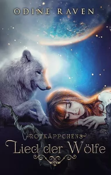 Rotkäppchens Lied der Wölfe