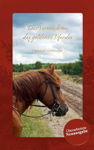 Das Vermächtnis des goldenen Pferdes