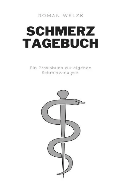 Schmerztagebuch Täglich dokumentieren, um den Schmerz zu verstehen