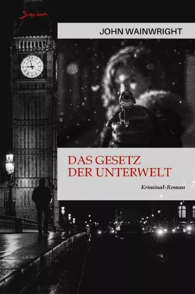 Das Gesetz der Unterwelt