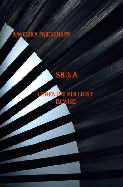 Cover: Shina / Leben ist ein Licht im Wind