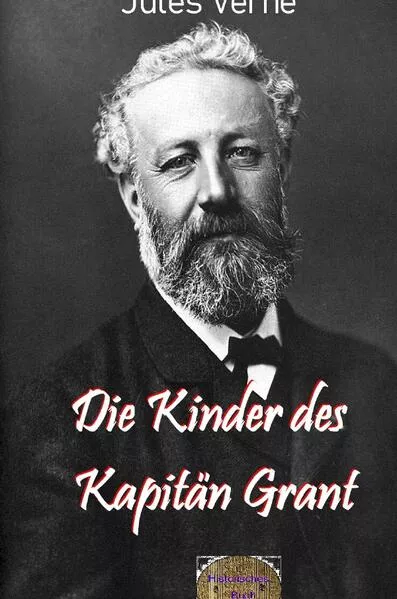 Cover: Illustrierte Jules-Verne-Reihe / Die Kinder des Kaptän Grant