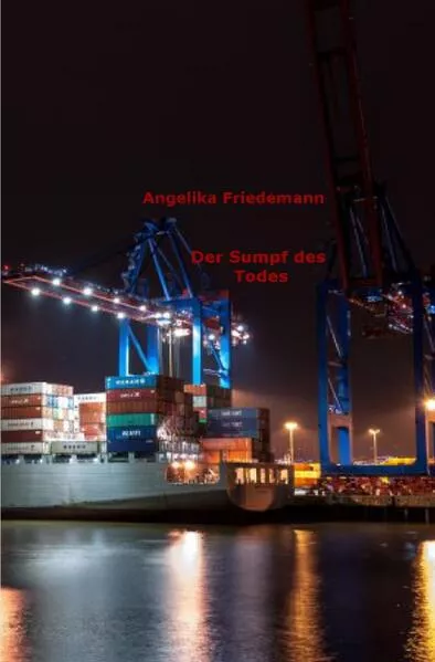 Hamburg / Der Sumpf des Todes