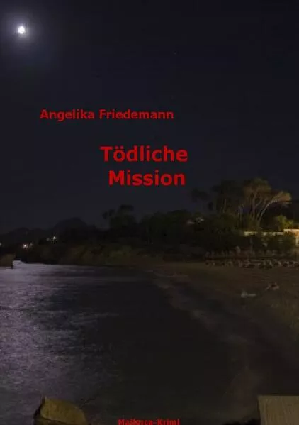 Mallorca / Tödliche Mission