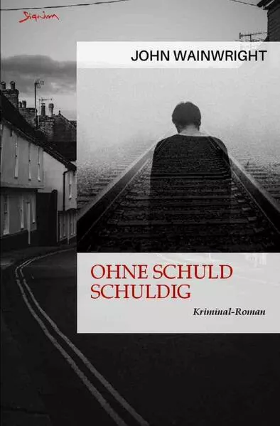 Ohne Schuld schuldig