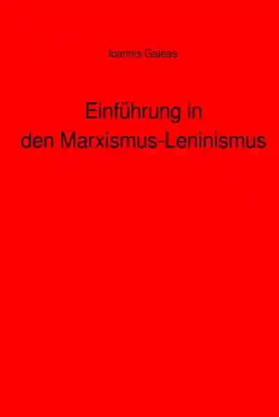 Einführung in den Marxismus-Leninismus