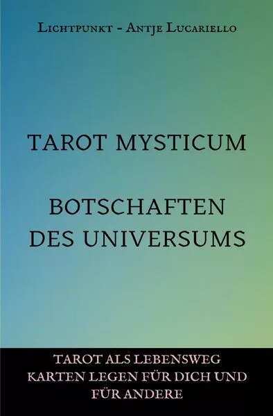 Tarot Mysticum - Botschaften des Universums