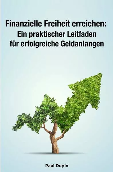 Finanzielle Freiheit erreichen: