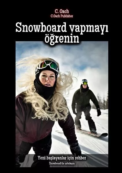Snowboard yapmayı öğrenin
