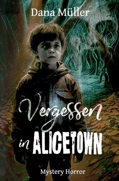 ALICETOWN / Vergessen in Alicetown