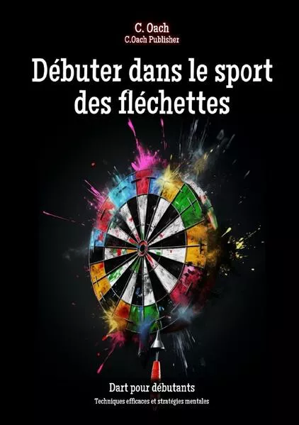 Débuter dans le sport des fléchettes