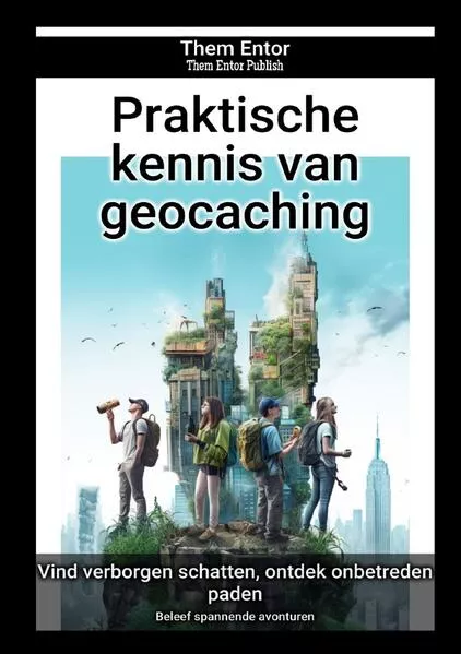 Praktische kennis van geocaching