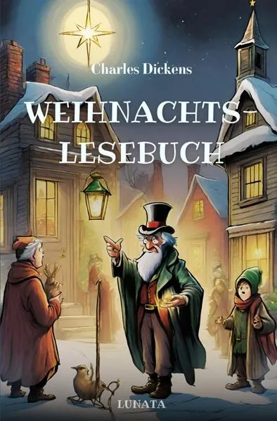 Charles Dickens Weihnachtslesebuch