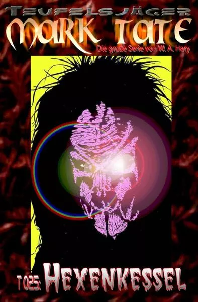 Cover: TEUFELSJÄGER / TEUFELSJÄGER Mark Tate 025: Hexenkessel