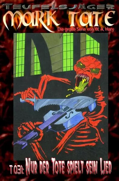 Cover: TEUFELSJÄGER / TEUFELSJÄGER Mark Tate 031: Nur der Tote spielt sein Lied