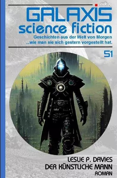 Galaxis Science Fiction, Band 51: Der künstliche Mann