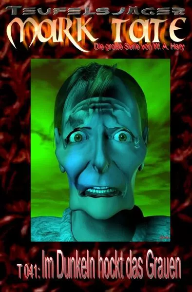 Cover: TEUFELSJÄGER MARK TATE / TEUFELSJÄGER Mark Tate 041: Im Dunkeln hockt das Grauen