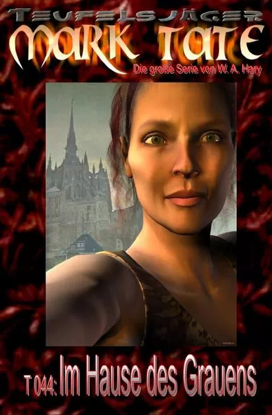Cover: TEUFELSJÄGER MARK TATE / TEUFELSJÄGER Mark Tate 044: Im Hause des Grauens