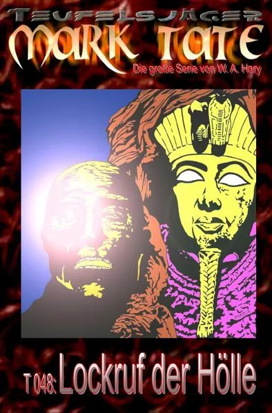 Cover: TEUFELSJÄGER MARK TATE / TEUFELSJÄGER Mark Tate 048: Lockruf der Hölle