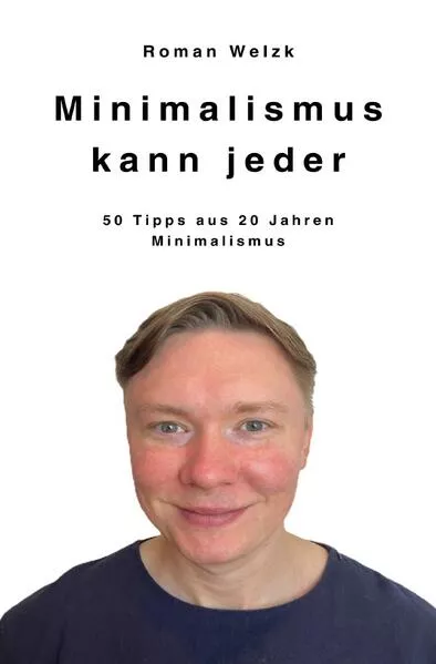 Minimalismus kann jeder