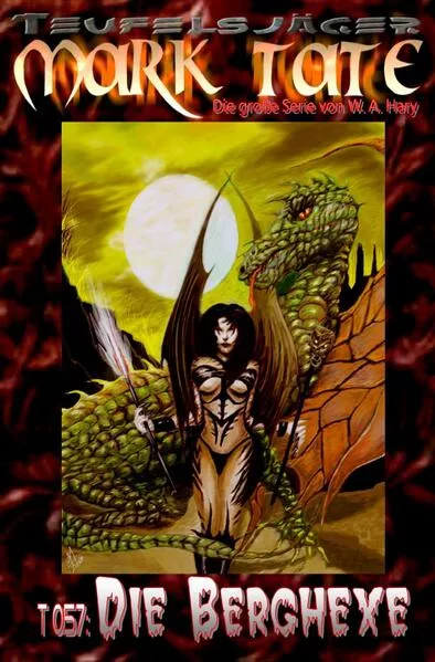 Cover: TEUFELSJÄGER MARK TATE / TEUFELSJÄGER Mark Tate 057: Die Berghexe