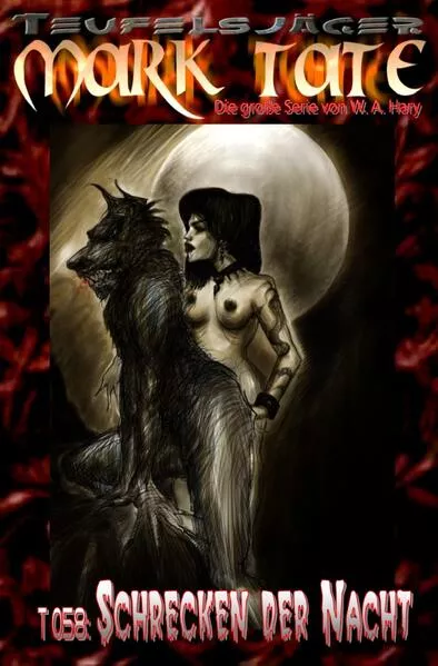 Cover: TEUFELSJÄGER MARK TATE / TEUFELSJÄGER Mark Tate 058: Schrecken der Nacht