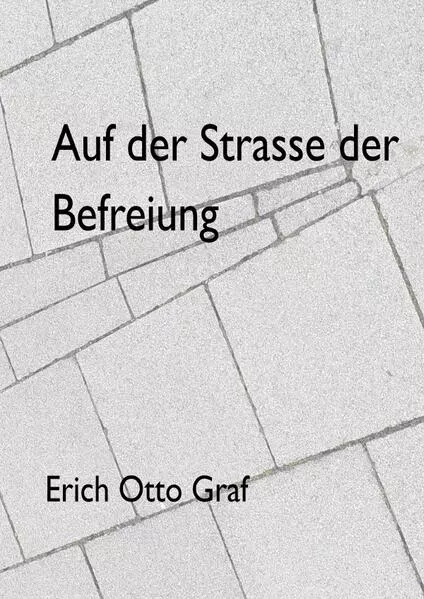 Auf der Strasse der Befreiung