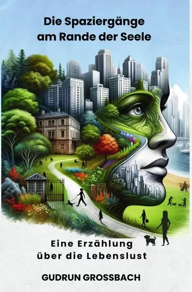 Die Spaziergänge am Rande der Seele