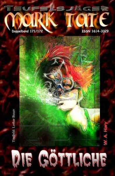 Cover: TEUFELSJÄGER MARK TATE / TEUFELSJÄGER Mark Tate 171-172: Die Göttliche