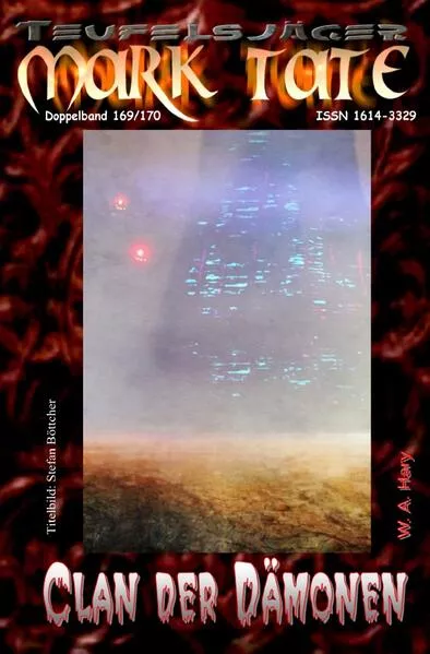 Cover: TEUFELSJÄGER MARK TATE / TEUFELSJÄGER Mark Tate 169-170: Clan der Dämonen