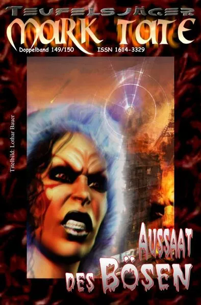 Cover: TEUFELSJÄGER MARK TATE / TEUFELSJÄGER Mark Tate 149-150: „Aussaat des Bösen“