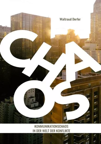 Ratgeber / Kommunikationschaos in der Welt der Konflikte