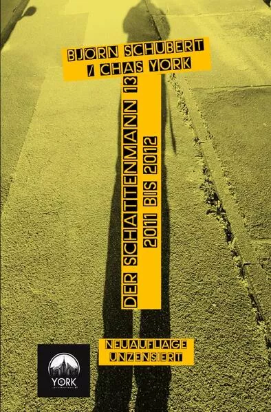 Chas York - Der Schattenmann 13