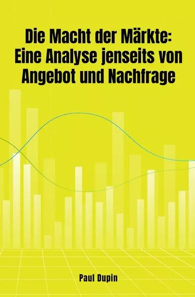 Die Macht der Märkte: