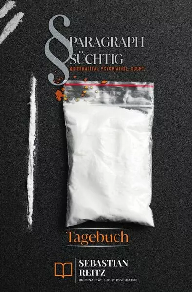 Paragraph Süchtig / Paragraph Süchtig - Mein Persönliches Tagebuch
