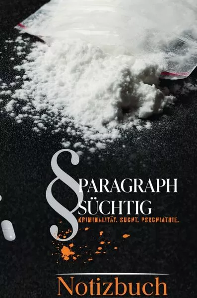 Paragraph Süchtig / Paragraph Süchtig - Notizbuch